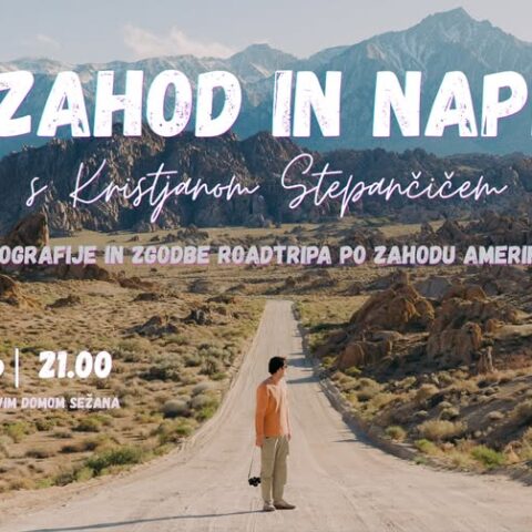 Potopisno predavanje: NA ZAHOD IN NAPR &hellip;